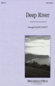 DEEP RIVER FOR 4-PART MIXED CHOIR, WITH OPTIONAL STRING BASS AND VIOLIN