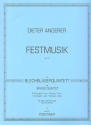 FESTMUSIK OP.61 FUER BLECH- BLAESERQUINTETT, PARTITUR UND STIMMEN (2 TROMP, 2 POS., TUBA)