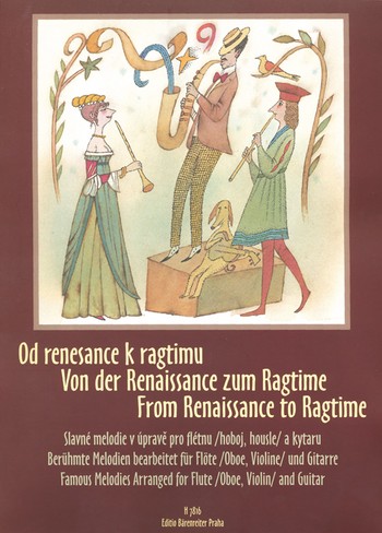Von der Renaissance zum Ragtime - Berhmte Melodien fr Flte (Violine, Oboe)