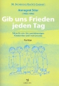 Gib uns Frieden jeden Tag fr Kinderchor und Instrumente Partitur