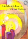 Frhliche Weihnacht mit der Trompete (+CD) fr 1-3 Trompeten (Tenorhrner/Baritone) Spielpartitur (Violinschlssel)