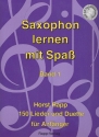 Saxophon lernen mit Spa 1 (+CD) 150 Lieder und Duette