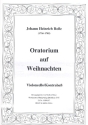 Oratorium auf Weihnachten fr Soli, Chor und Orchester Violoncello/Kontrabass