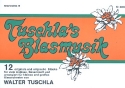 Tuschla's Blasmusik: fr Blasorchester Klarinette 2