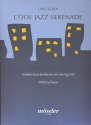 Cool Jazz Serenade 7 Klavierstcke im Swing-Stil
