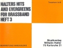 Halters Hits and Evergreens Band 3: fr Blasorchester Tenorhorn 1