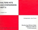 Halters Hits and Evergreens Band 6: fr Blasorchester Trompete 1