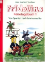 Fridolins Reisetagebuch 1 von Spanien nach Lateinamerika für 2 Gitarren (Abfl und Gitarre)