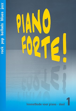 Piano forte vol.1 (+MP3-CD) Rock Pop Ballads Blues Jazz