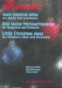 Eine kleine Weihnachtsmesse fr Kinderchor und Orchester Klavierauszug