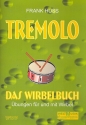 Tremolo Das Wirbelbuch bungen fr und mit Wirbel