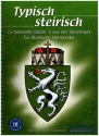 Typisch steirisch (+App) 15 bekannte Stckln aus der Steiermark fr steirische Harmonika