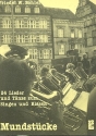 MUNDSTUECKE BAND 1 24 LIEDER UND TAENZE ZUM SINGEN UND BLASEN