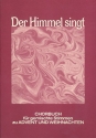 DER HIMMEL SINGT CHORBUCH FUER GEM CHOR ZU ADVENT UND WEIHNACHTEN