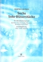 6 Solo-Blserstcke fr Melodieinstrument in B oder C und Orgel (Klavier / Keyboard)