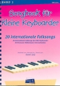 Songbook fr kleine Keyboarder Band 1 20 internationale Folksongs