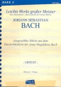 Ausgewhlte Stcke aus dem Klavierbchlein der Anna Magdalena fr Klavier
