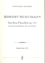 Der Rose Pilgerfahrt op.112 Mrchen fr Soli, Chor und Orchester Studienpartitur