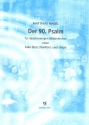 Der 90.Psalm fr 1stimmigen Mnnerchor (Solobass/ Bariton) und Orgel