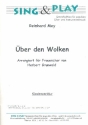 ber den Wolken fr Frauenchor a cappella Klavierpartitur / Sopran 1 + 2 und Alt