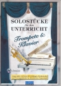 Solostcke fr den Unterricht (+CD) fr Trompete und Klavier