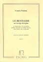 Le bestiaire ou cortege d'orphe pour voix de femme avec accompagnement de 7 instruments