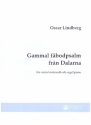 Gammal Fbodpsalm fran Dalarna fr Violine (Violoncello) und Orgel (Klavier)