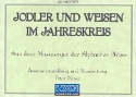 Jodler und Weisen im Jahreskreis fr 2 Flgelhrner, 4 Posaunen, Horn und Tuba Stimmen