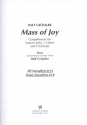 Mass of Joy fr Sopran, 2 Chre und Orchester Altsaxophon (Tenorsaxophon)