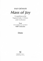 Mass of joy fr Sopran, 2 Chre und Orchester Drums