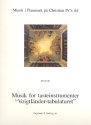 Musik i Danmark pa Christian IV's tid vol.3 Musik for tasteinstrumenter