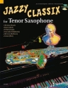 Jazzy Classix (+CD) for tenor saxophone