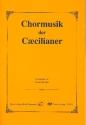Chormusik der Ccilianer fr gem Chor a cappella Partitur