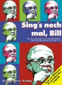 Sing's noch mal Bill Songs von Bill Ramsey fr gem Chor a cappella