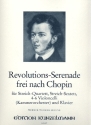 Revolutions-Serenade frei nach Chopin fr Streichquartett und Klavier