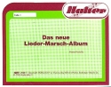 Das neue Liedermarsch- album: fr Blasorchester Tuba 1 in C