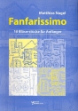 Fanfarissimo 10 Blser- Stcke fr Anfnger fr Posaunenchor,  Partitur