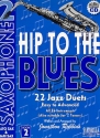Hip to the Blues (+CD) 22 jazz duets for Eb instruments