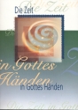 Die Zeit in Gottes Hnden fr gem Chor