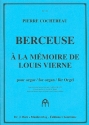 Berceuse  la mmoire de Louis Vierne pour orgue