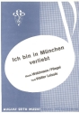 Ich bin in Mnchen verliebt: fr Gesang und Klavier Einzelausgabe