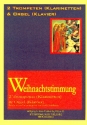 Weihnachtsstimmung fr 2 Trompeten (Klar) und Orgel 2 Spielpartituren