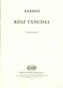 Regi tancdal fr gem Chor a cappella Partitur