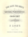 God save the Queen - Grande paraphrase de Concert fr Klavier