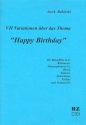 7 Variationen ber Happy Birthday fr Blockflte in F, Klarinette, Altsax, Horn Gitarre, Akkordeon, Violine und Violoncello