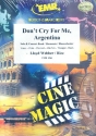 Don't cry for me Argentina: for solo voice and concert band