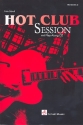 Hot Club Session (+CD) Spielpraxis, Improvisation und Stcke fr Hot Swing Gitarre