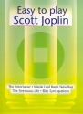 Easy to play Scott Joplin: for piano