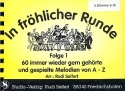 In frhlicher Runde Band.1  60 immer wieder gern gehrte und gespielte Melodien von A-Z 2. B-Stimme