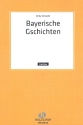 BAYRISCHE G'SCHICHTEN FUER HARMONIKA-ORCHESTER PARTITUR